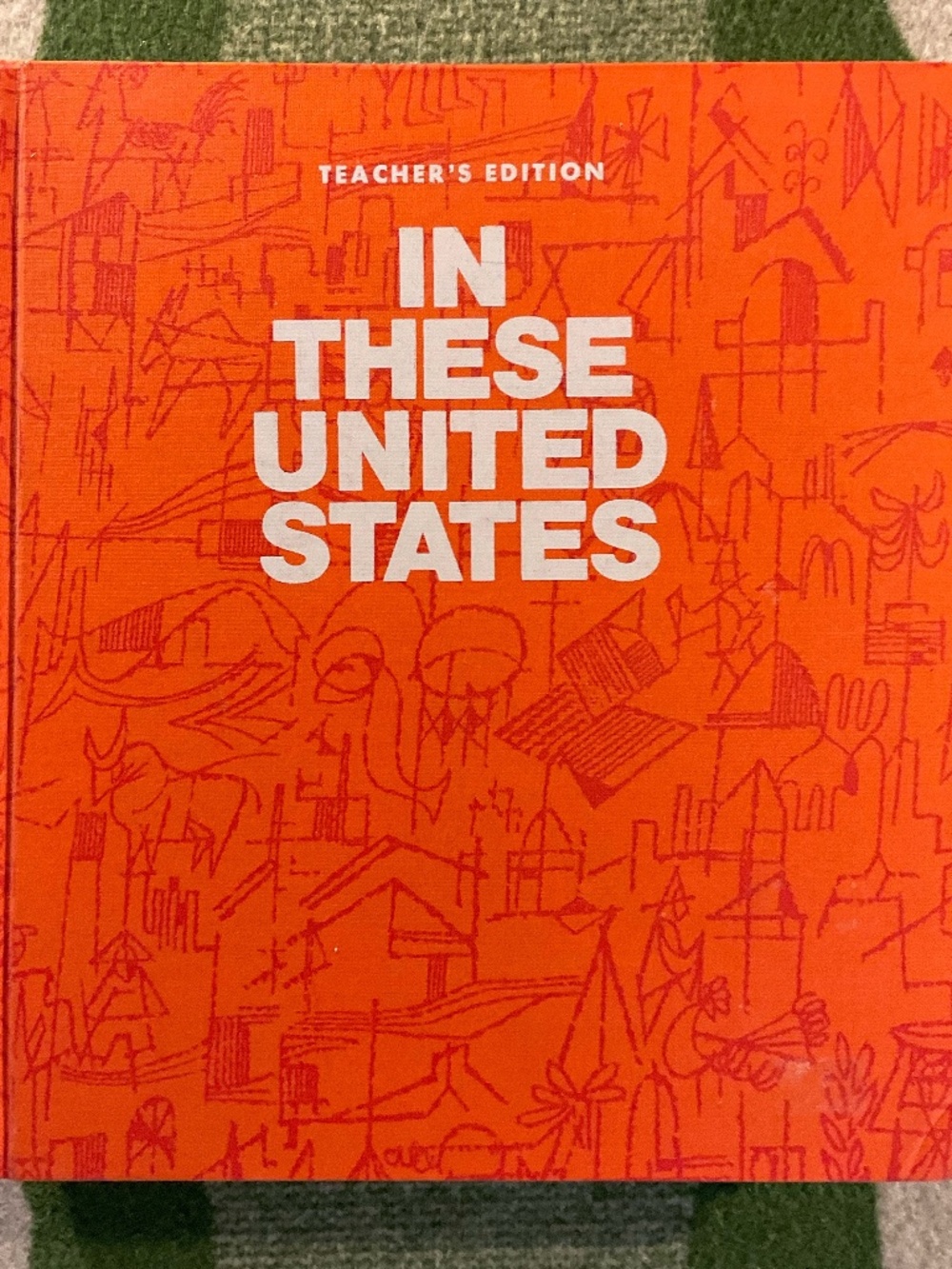In these United States (teachers edition)
